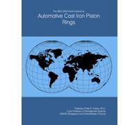 The 2027-2032 World Outlook for Automotive Cast Iron Piston Rings