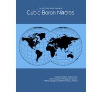 The 2027-2032 World Outlook for Cubic Boron Nitrates