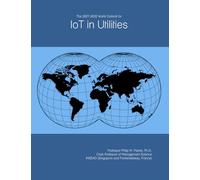 The 2027-2032 World Outlook for IoT in Utilities