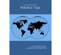 The 2027-2032 World Outlook for Robotics Toys