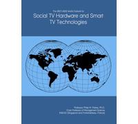 The 2027-2032 World Outlook for Social TV Hardware and Smart TV Technologies