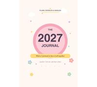 The 2027 Journal "Where I pretend to have it all together"