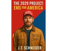 THE 2029 PROJECT: EMS For America