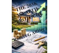 THE 203K WEALTH PROTOCOL: Strategic Renovation Financing for Long-Term Real Estate Growth