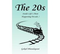 The 20s: Inside Life’s Most Happening Decade..!