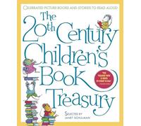 The 20th Century Children's Book Treasury by Janet Schulman