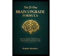 The 21-Day Brain Upgrade Formula: RESTART