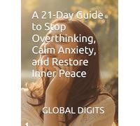 The 21-Day Mind Reset: Your Guide to Reclaiming Inner Peace from Anxiety and Low Mood