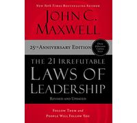 John C. Maxwell The 21 Irrefutable Laws of Leadership (Copertina rigida)