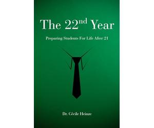 The 22nd Year: Preparing Students for Life After 21