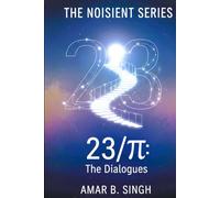 THE 23/π DIALOGUES: Consciousness at the Ratio of Transformation