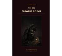 THE 231 FLOWERS OF EVIL: A CONTEMPORACY POETIC REIMAGINING