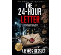 The 24-Hour Letter: A Psychological Crime Thriller