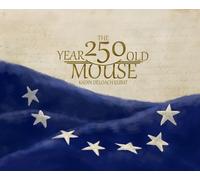 The 250 Year Old Mouse