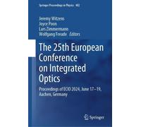 The 25th European Conference on Integrated Optics (Copertina rigida)