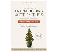 The 28-Day Brain Boost: (Christmas Edition): Daily Brain-Boosting Activities for Seniors, Adults & Beginners (Christmas Edition)