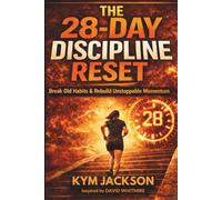 The 28 Day Discipline Reset