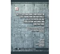 The 2nd International Conference on Civil Engineering and Materials: Selected Papers on Soil Stabilisation, Buildings and Constructions