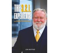 The 3.2.1. Experience: A Proven Gratitude Based System for Personal Momentum & International Leadership