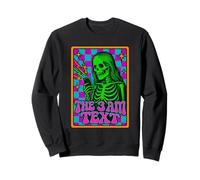 The 3 AM Text Retro Skeleton Vibrante Scacchi Humor Art Felpa