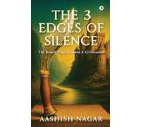 The 3 Edges of Silence: The Breath That Decided a Civilization