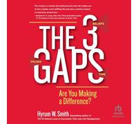 The 3 Gaps: Are You Making a Difference?