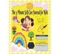 The 3-Minute Self-Care and Gratitude Journal For Kids: A Simple Way to Practice Kindness and Self-Love with Prompts, Fun Challenges and Affirmations For 100 Days