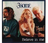 The 3 Some - Believe in Me [Japan]