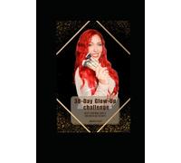 The 30 Day Glow Up Challenge