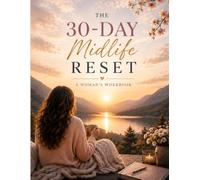 The 30 Day Midlife Reset