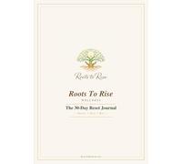The 30-Day Reset Journal: A Guided Wellness Journey to Restore, Reset, and Rise