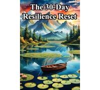 The 30-Day Resilience Reset