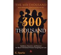 THE 300 THOUSAND: You felt it. Now here’s the truth