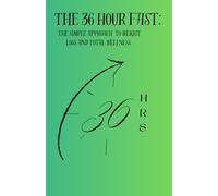 The 36-Hour Fast