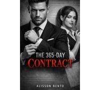 The 365-Day Contract: An Alpha Billionaire Dark Romance