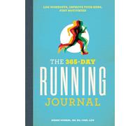 Marni Sumbal MS, RD, CSSD The 365-Day Running Journal (Tascabile)