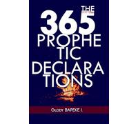 The 365 Prophetic Declarations