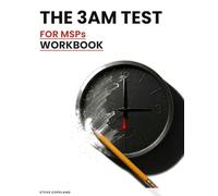 THE 3AM TEST: FOR MSPs WORKBOOK