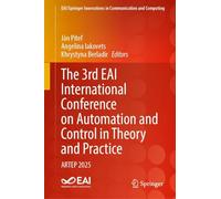 The 3rd Eai International Conference on Automation and Control in Theory and Practice: Artep 2025