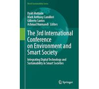 The 3rd International Conference on Environment and Smart Society: Integrating Digital Technology and Sustainability in Smart Societies