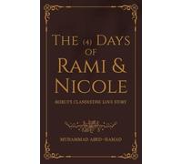 The (4) Days of Rami and Nicole: Beirut's Clandestine Love Story
