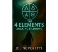 The 4 Elements: Awaking Shadows