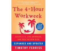 Timothy Ferriss The 4-Hour Workw xpanded and Updated (Copertina rigida)