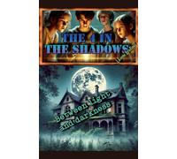 The 4 in the Shadows: Between Light and Darkness: 1