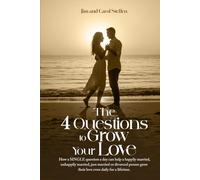 The 4 Questions To Grow Your Love