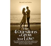 The 4 Questions To Grow Your Love