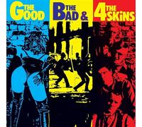 The 4 Skins The Good the Bad & the 4 Skins (PHD Exclusive) (Vinyl LP)