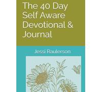 The 40 Day Self Aware Devotional & Journal
