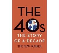 The 40s: The Story of a Decade (Copertina rigida)