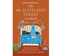 Anna Marshall The 44 Scotland Street Cookbook (Copertina rigida)